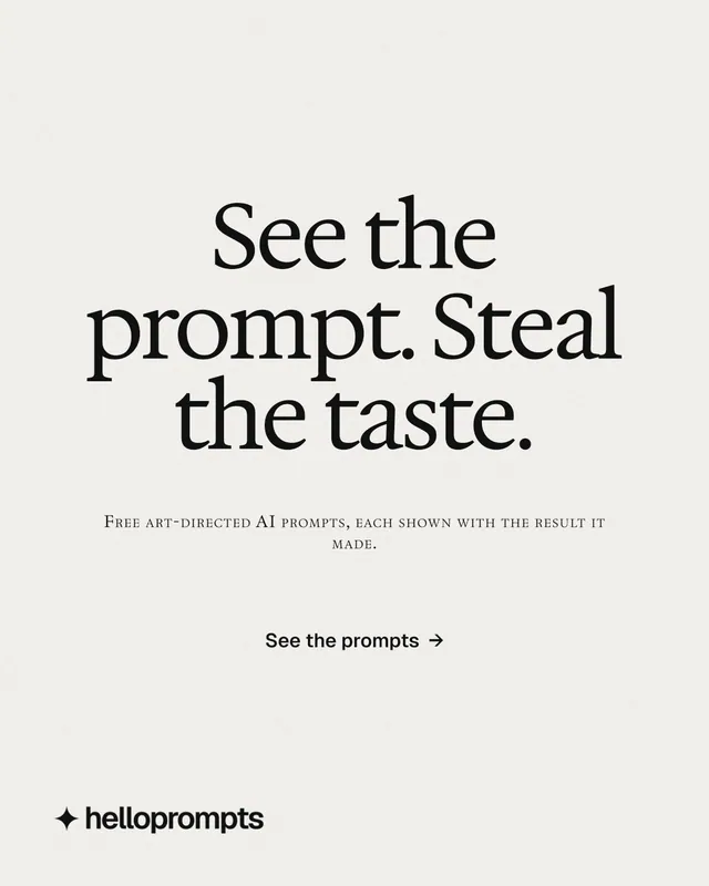 Instagram portrait post for HelloPrompts: "See the prompt. Steal the taste." Swiss style, smallcaps layout, light palette in white, grey.