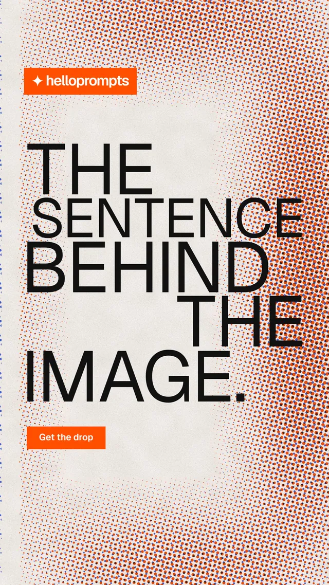 Instagram story for HelloPrompts: "The sentence behind the image." Retro print style, stacked layout, light palette in red, orange.