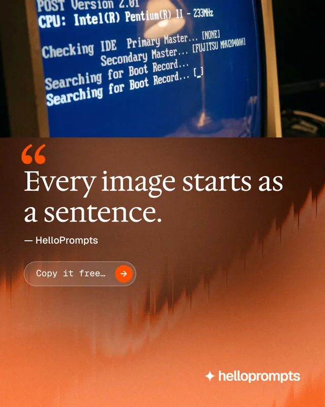 Instagram portrait post for HelloPrompts: "Every image starts as a sentence." Agentic glass style, quote layout, dark palette in orange, blue.