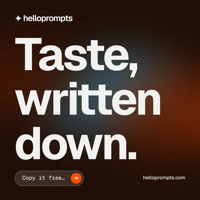 Instagram post for HelloPrompts: "Taste, written down." Agentic glass style, poster layout, dark palette in orange, black, grey.