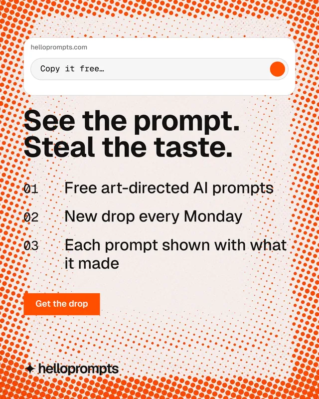 Instagram portrait post for HelloPrompts: "See the prompt. Steal the taste." Split block style, numbered layout, light palette in orange, white.