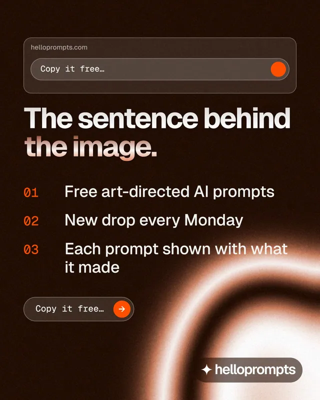 Instagram portrait post for HelloPrompts: "The sentence behind the image." Agentic glass style, numbered layout, dark palette in black, orange.