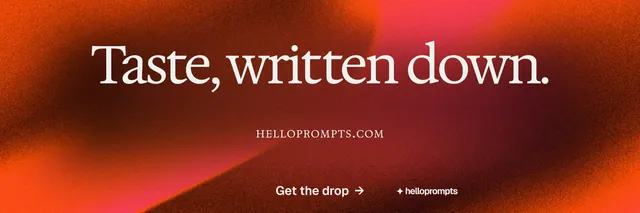 X header for HelloPrompts: "Taste, written down." Swiss style, smallcaps layout, dark palette in red.