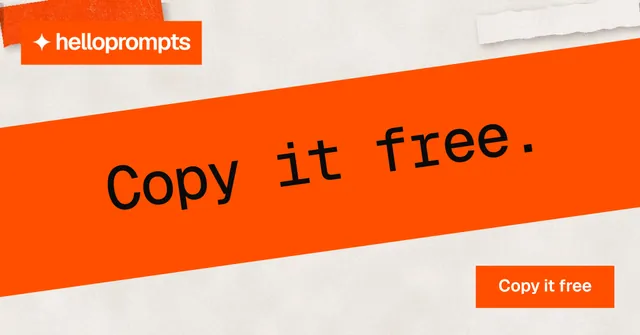 Social ad for HelloPrompts: "Copy it free." Swiss style, diagonal layout, light palette in orange.