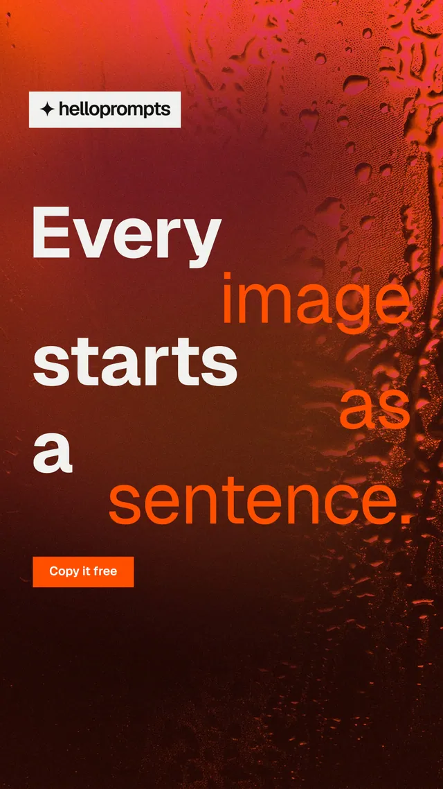 Instagram story for HelloPrompts: "Every image starts as a sentence." Swiss style, stacked layout, dark palette in black, red.