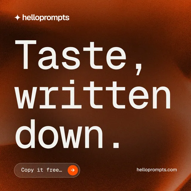 Instagram post for HelloPrompts: "Taste, written down." Agentic glass style, poster layout, dark palette in orange, grey.
