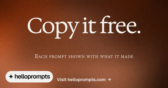 Social ad for HelloPrompts: "Copy it free." Agentic glass style, smallcaps layout, dark palette in orange, brown.
