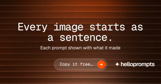 Social ad for HelloPrompts: "Every image starts as a sentence." Agentic glass style, centred layout, dark palette in orange, black, brown.