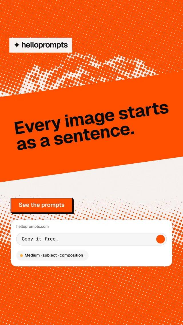 Instagram story for HelloPrompts: "Every image starts as a sentence." Brutalist style, diagonal layout, light palette in orange, white.