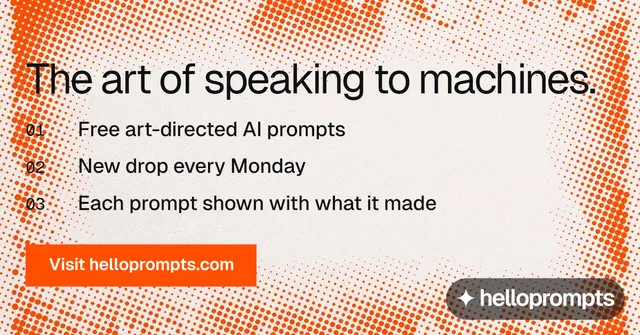 Social ad for HelloPrompts: "The art of speaking to machines." Swiss style, numbered layout, light palette in orange, white.