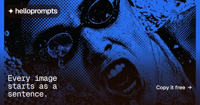 Social ad for HelloPrompts: "Every image starts as a sentence." Swiss style, image led layout, dark palette in black, blue.