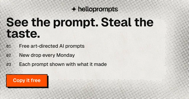 Social ad for HelloPrompts: "See the prompt. Steal the taste." Brutalist style, numbered layout, light palette in white, grey.