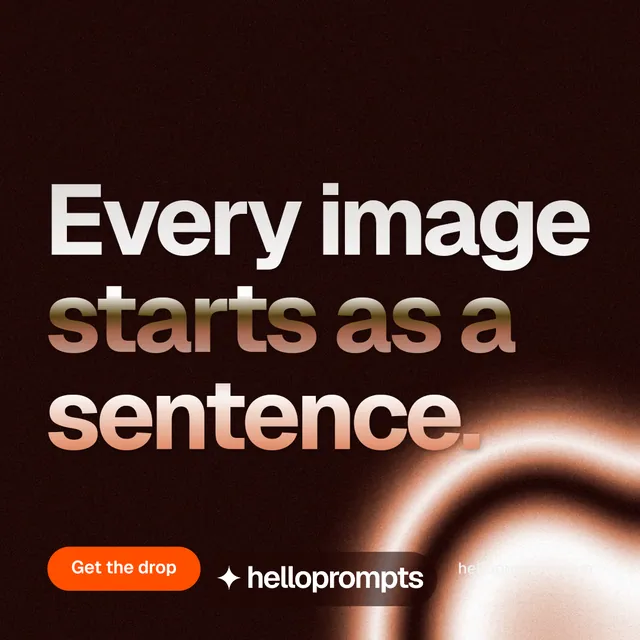 Instagram post for HelloPrompts: "Every image starts as a sentence." Y2K style, poster layout, dark palette in black, orange.