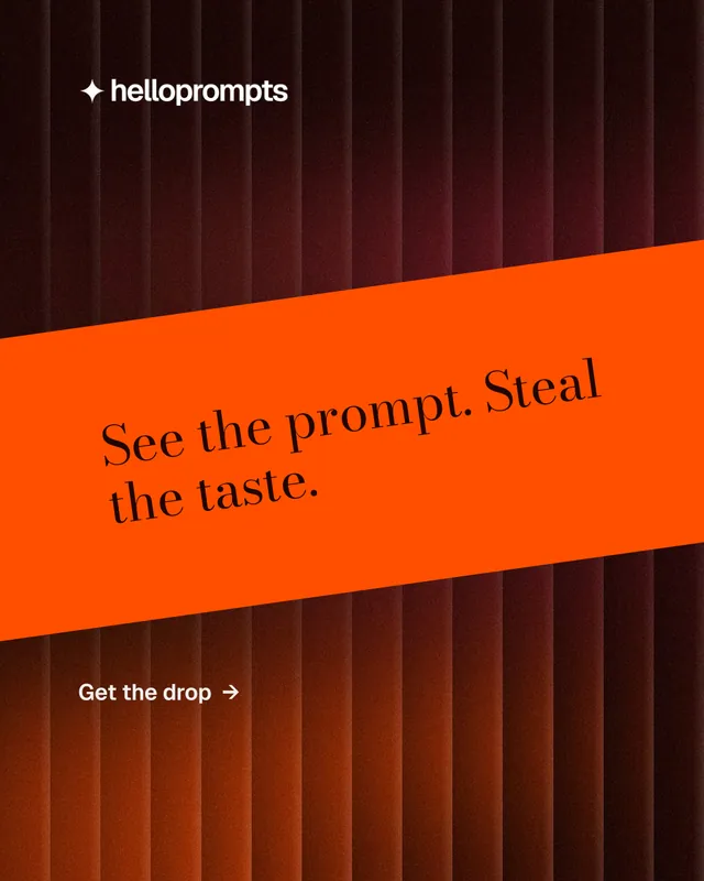 Instagram portrait post for HelloPrompts: "See the prompt. Steal the taste." Minimal luxury style, diagonal layout, dark palette in orange, black, red.