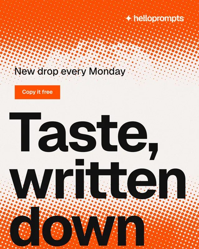 Instagram portrait post for HelloPrompts: "Taste, written down." Swiss style, oversized layout, light palette in white, orange.