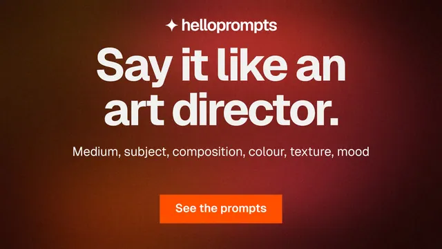 Landscape graphic for HelloPrompts: "Say it like an art director." Swiss style, centred layout, dark palette in red.