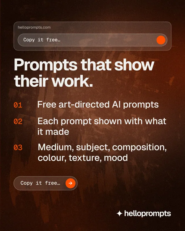 Instagram portrait post for HelloPrompts: "Prompts that show their work." Agentic glass style, numbered layout, dark palette in orange, black.