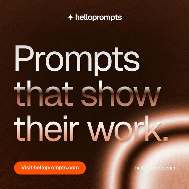 Instagram post for HelloPrompts: "Prompts that show their work." Y2K style, poster layout, dark palette in black, orange.