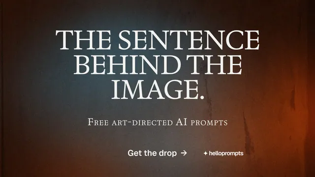 Landscape graphic for HelloPrompts: "The sentence behind the image." Agentic glass style, smallcaps layout, dark palette in black, orange, grey.