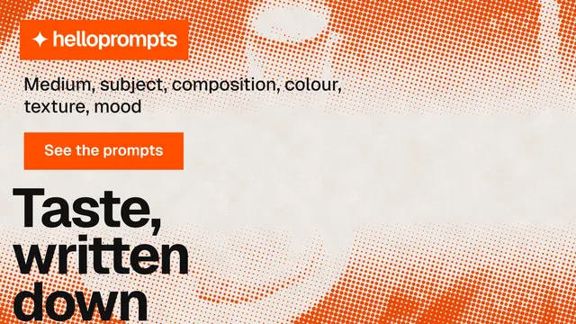 Landscape graphic for HelloPrompts: "Say it like an art director." Swiss style, oversized layout, light palette in orange.
