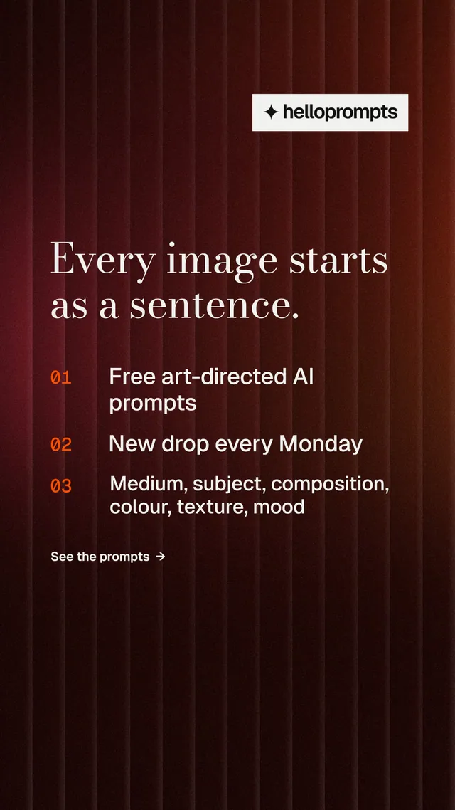 Instagram story for HelloPrompts: "Every image starts as a sentence." Minimal luxury style, numbered layout, dark palette in black, red, grey.