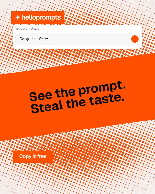 Instagram portrait post for HelloPrompts: "See the prompt. Steal the taste." Retro print style, diagonal layout, light palette in orange, white.