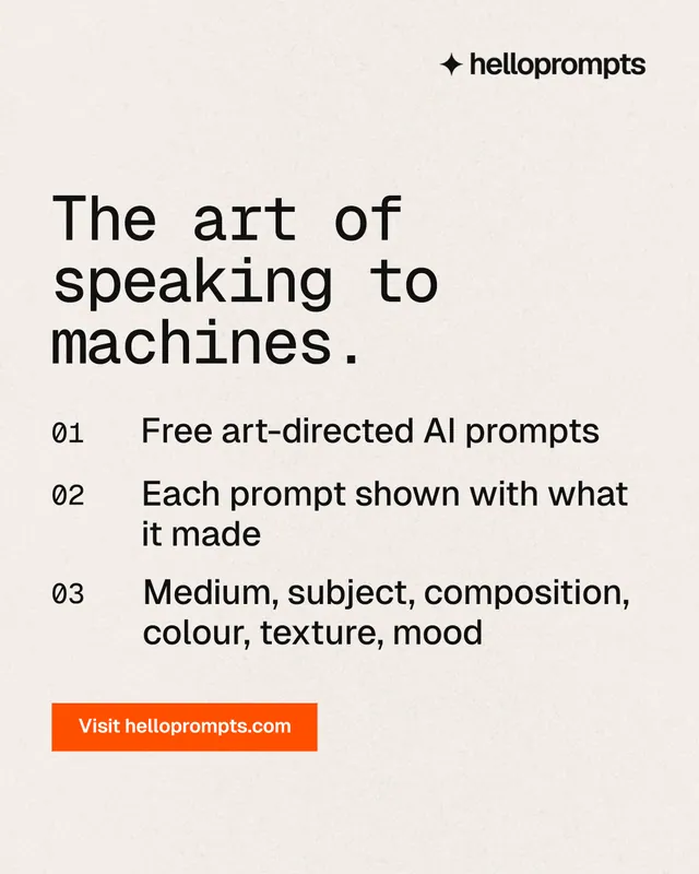 Instagram portrait post for HelloPrompts: "The art of speaking to machines." Swiss style, numbered layout, light palette in white, orange.