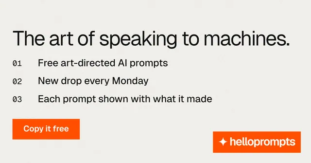 Social ad for HelloPrompts: "The art of speaking to machines." Swiss style, numbered layout, light palette in white, orange.