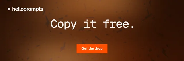 X header for HelloPrompts: "Copy it free." Swiss style, centred layout, dark palette in black, orange, brown.