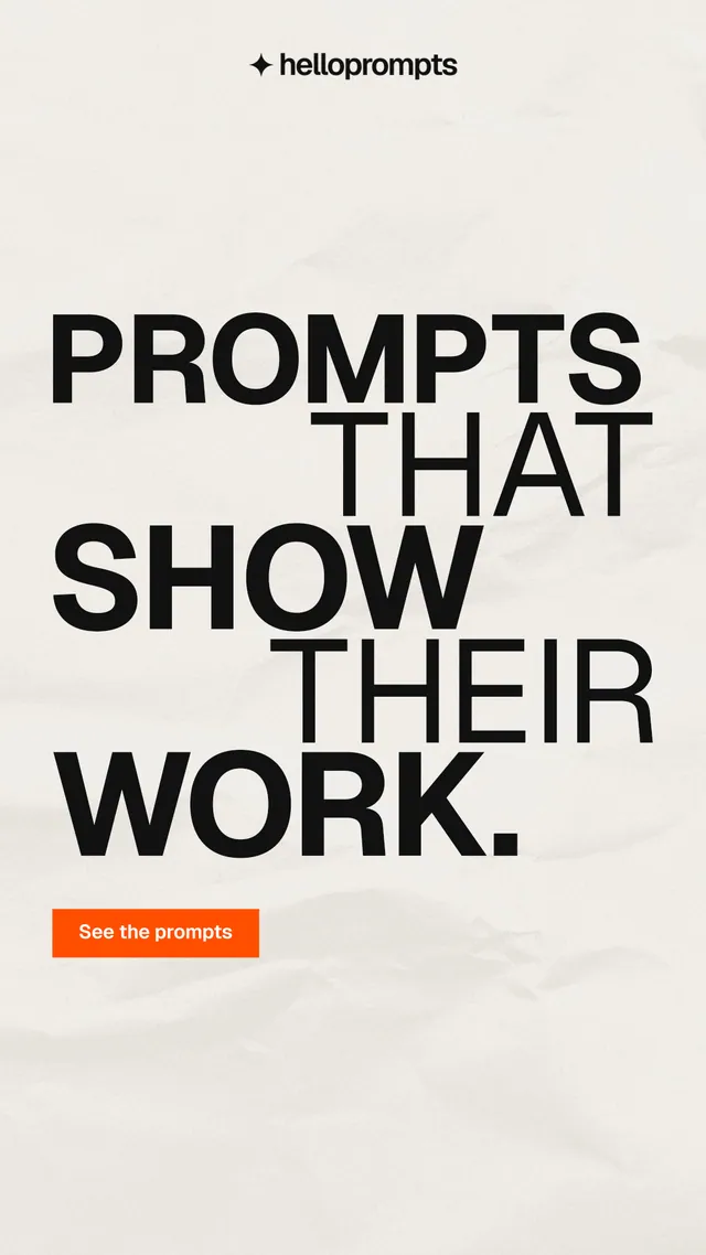 Instagram story for HelloPrompts: "Prompts that show their work." Swiss style, stacked layout, light palette in white, yellow, grey.