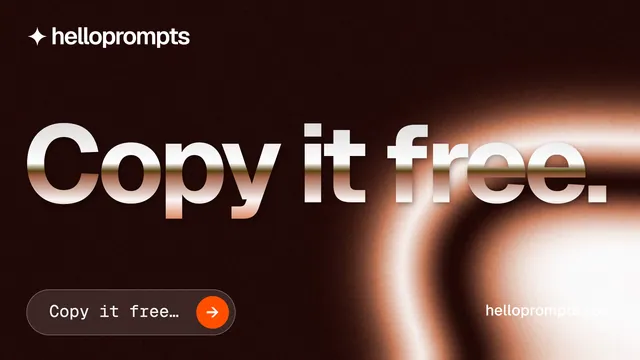 Landscape graphic for HelloPrompts: "Copy it free." Agentic glass style, poster layout, dark palette in black, orange, red.