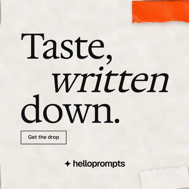Instagram post for HelloPrompts: "Taste, written down." Editorial style, stacked layout, light palette in orange, white.
