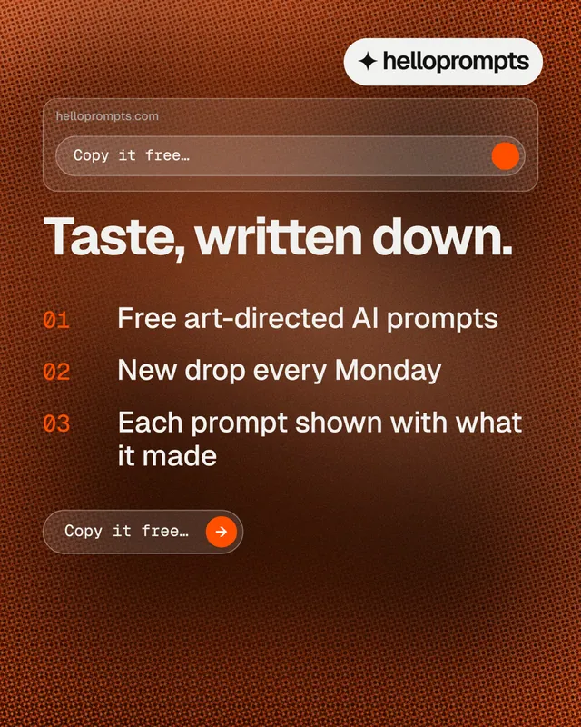 Instagram portrait post for HelloPrompts: "Taste, written down." Agentic glass style, numbered layout, dark palette in orange, grey.