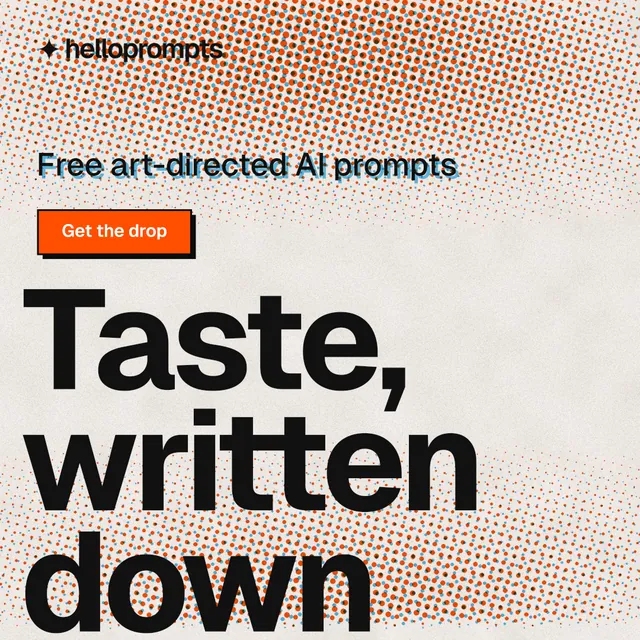 Instagram post for HelloPrompts: "See the prompt. Steal the taste." Brutalist style, oversized layout, light palette in orange, grey.