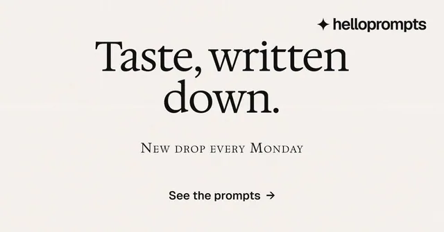Social ad for HelloPrompts: "Taste, written down." Editorial style, smallcaps layout, light palette in white.