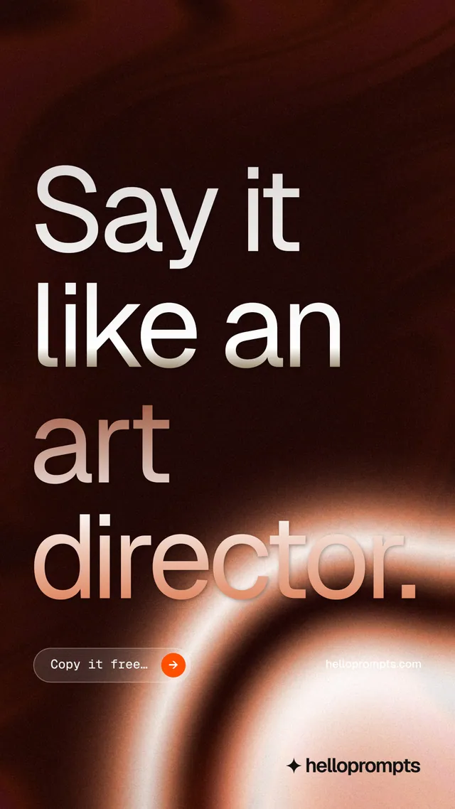Instagram story for HelloPrompts: "Say it like an art director." Agentic glass style, poster layout, dark palette in orange, black, red.