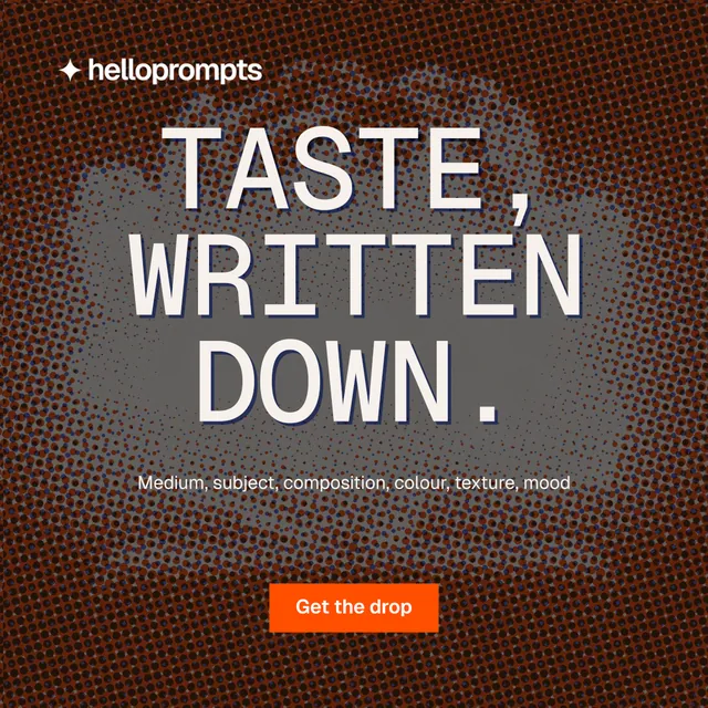 Instagram post for HelloPrompts: "Taste, written down." Retro print style, centred layout, dark palette in grey, orange, red.