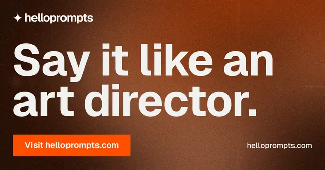 Social ad for HelloPrompts: "Say it like an art director." Swiss style, poster layout, dark palette in orange, brown.