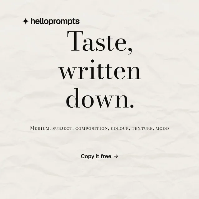 Instagram post for HelloPrompts: "Taste, written down." Minimal luxury style, smallcaps layout, light palette in yellow, white, grey.