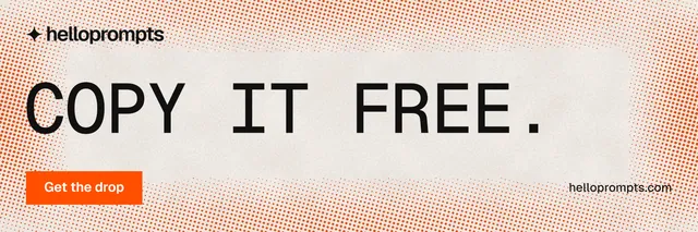 X header for HelloPrompts: "Copy it free." Retro print style, poster layout, light palette in orange.
