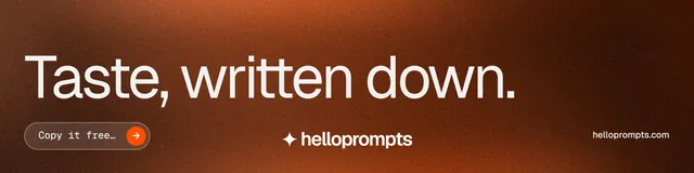 LinkedIn banner for HelloPrompts: "Taste, written down." Agentic glass style, poster layout, dark palette in orange.