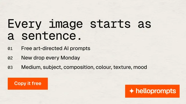 Landscape graphic for HelloPrompts: "Every image starts as a sentence." Swiss style, numbered layout, light palette in yellow, orange, white.