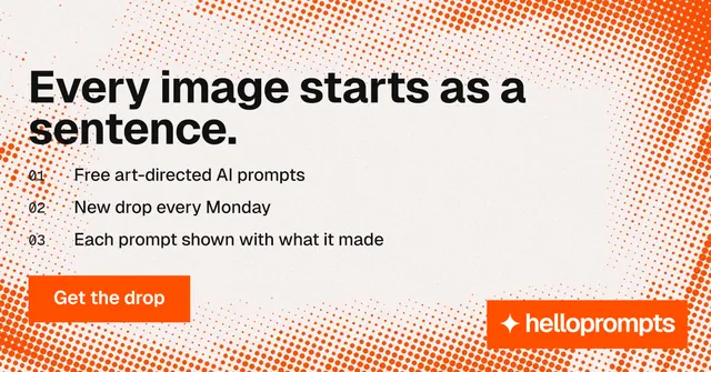 Social ad for HelloPrompts: "Every image starts as a sentence." Split block style, numbered layout, light palette in white, orange.