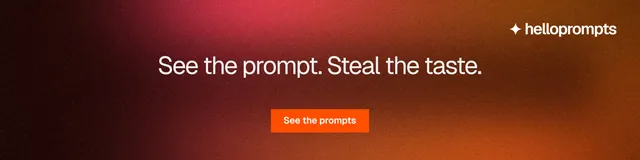 LinkedIn banner for HelloPrompts: "See the prompt. Steal the taste." Swiss style, centred layout, dark palette in red, black, orange.