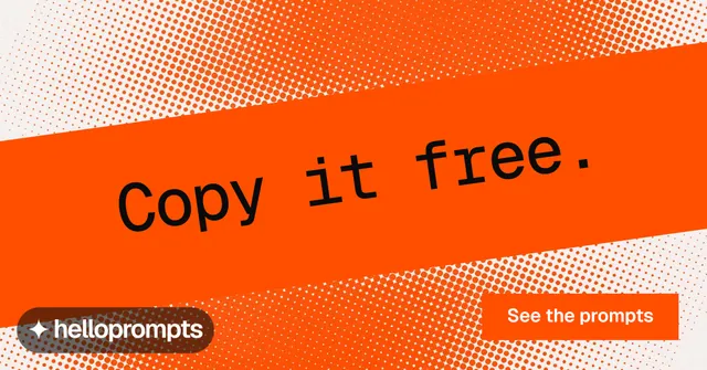 Social ad for HelloPrompts: "Copy it free." Swiss style, diagonal layout, light palette in orange.