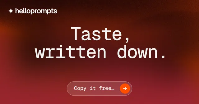 Social ad for HelloPrompts: "Taste, written down." Agentic glass style, centred layout, dark palette in red.
