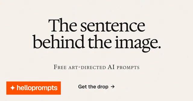 Social ad for HelloPrompts: "The sentence behind the image." Swiss style, smallcaps layout, light palette in white, orange.