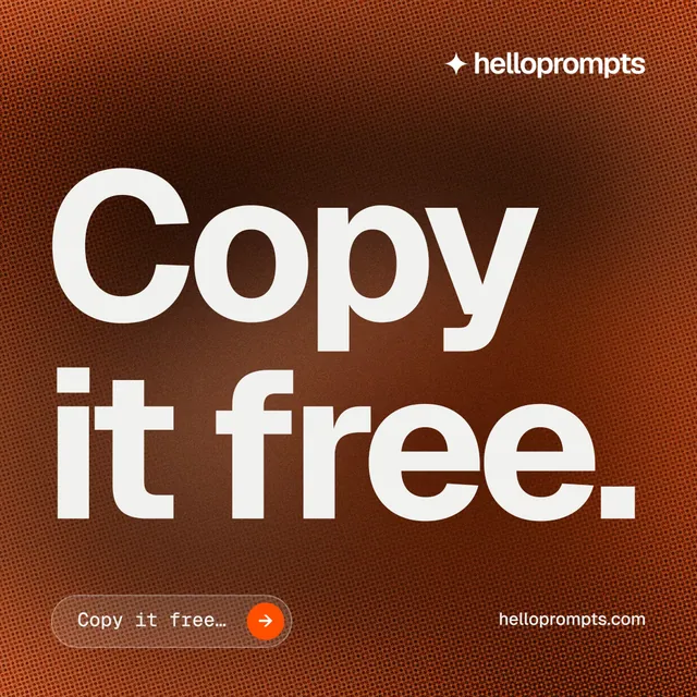 Instagram post for HelloPrompts: "Copy it free." Agentic glass style, poster layout, dark palette in orange, white, brown.