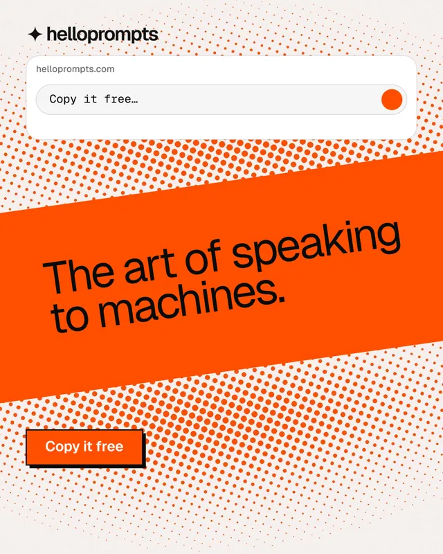 Instagram portrait post for HelloPrompts: "The art of speaking to machines." Brutalist style, diagonal layout, light palette in white, orange.