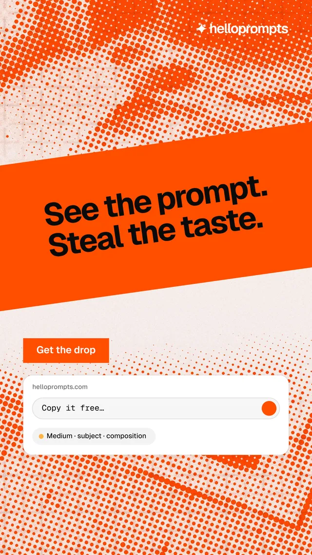 Instagram story for HelloPrompts: "See the prompt. Steal the taste." Swiss style, diagonal layout, light palette in orange, white.